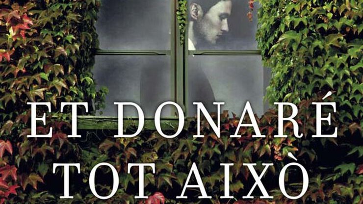 "Et donaré tot aixo" de Dolores Redondo