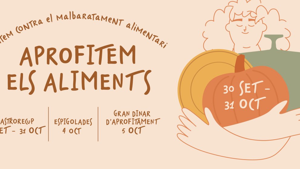 “Aprofitem els aliments”: menys malbaratar, més aprofitar
